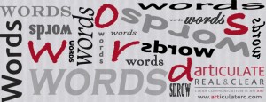 Choice of Words by Robin Miller of ARTiculate: Real&Clear